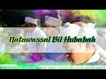 Natawassal Bil Hubabah - Pondok DarSa