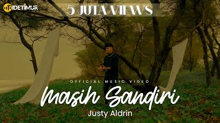 Download Lagu Justy Aldrin Masih Sandiri... MP3 Gratis