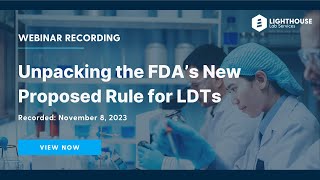 Unpacking the FDA's New Proposed Rule for Laboratory Developed Tests