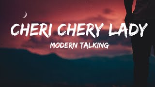 Modern Talking - Cheri Cheri Lady (Lyrics)