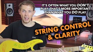 Eliminating Unwanted String Noise | CONTROL & CLARITY Tips