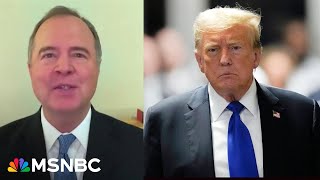 'Justice was done': Rep. Schiff speaks out after Trump's felony conviction