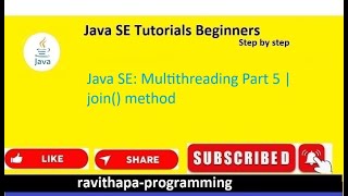 Java SE: Multithreading Part 5 | join() method