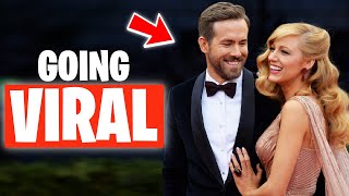 Ryan Reynolds & Blake Lively’s Relationship Is Going Viral