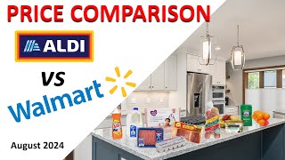 ALDI vs Walmart - Price Comparison - August 2024 - 28 Items Price Matched