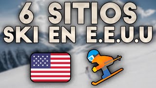 ⛄ Los 6 mejores LUGARES para ESQUIAR en ESTADOS UNIDOS del 2024 || Ski en EEUU