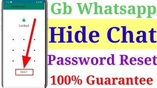 How to Reset Gb Whatsapp Hidden Chat password 100% Real || How to Reset Gb Whatsapp Pattern || 2023