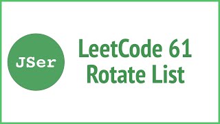 leetCode 61 Rotate List | JSer - algorithm and JavaScript
