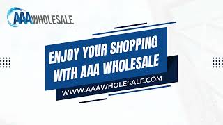 AAA WHOLESALE YOUR ONE STOP SHOP 1