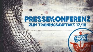 PK zum Trainingsauftakt 2017/2018