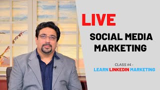 Social Media Marketing Course | LinkedIn Marketing in 2020