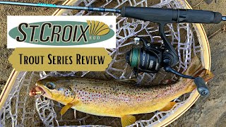 St. Croix Trout Series Rod | Review and Fishing