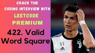 Access for free LeetCode Premium: 422. Valid Word Square