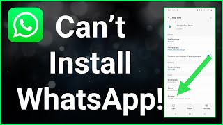 How To Fix Can't Install WhatsApp On Google Play Store!