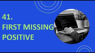 41. FIRST MISSING POSITIVE | LEETCODE | JAVA EASIEST SOLUTION