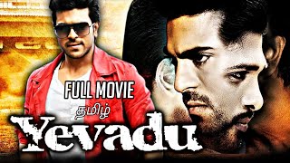 Yevadu tamil dubbed full movie