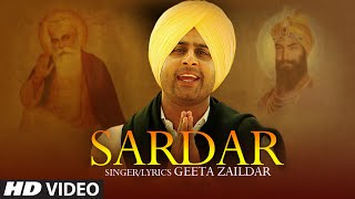 Geeta Zaildar : Sardar Full Video Song | Latest Punjabi Song 2014