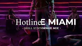 Сhill synthwave mix "Hotline Miami" synthwave, chill