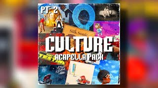 [FREE] ACAPELLA PACK - "CULTURE" PT. 2 ( ACAPELLAS WITH BPM )