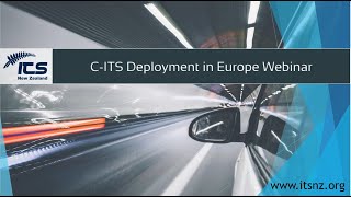 Expert Webinar: C-ITS Deployment in Europe, hosted by ITSNZ (recording)