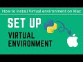 How to install Virtual environment on Mac | Install and Manage Virtual Environment