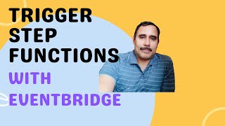 Trigger Step Function with an event from EventBridge