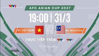 VTV2 - Trailer Bảng F - Qualifier AFC Asian Cup™ - KSA 2027: ĐT Việt Nam - ĐT Malaysia 🇻🇳🇲🇾.