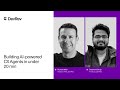 Building AI-powered CX Agents in under 20 min