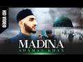 MADINA MEDLEY  | SHAMAS KHAN | OFFICIAL VIDEO 2020 | SPECIAL |  WATCH IN HD |