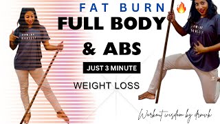 Full body Fat burn|3 MIN |🔥🔥workout - ABS ,arm back  and side #weightloss  #motivation #bellyfat