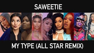 Saweetie - My Type (All Star Female Rap Remix ft. Nicki Minaj, Cardi B, Missy El