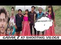 gadar 2 shooting movie || gadar 2 shooting movie vilog present by vishu vilogger