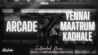Arcade X Yennai Maatrum Kadhale Extended Mix | Peter and Gwen | Abishake | Fl studio