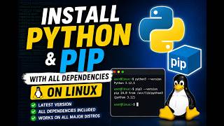 Install Python and Pip with All Dependencies on Linux