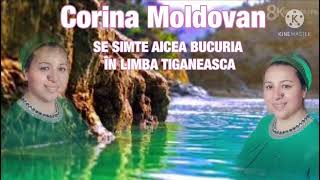 CORINA MOLDOVAN -SE SIMTE BUCURIA ÎN LIMBA ROMANI - VIDEO OFICIAL  -