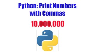 Python: Print Numbers with Commas