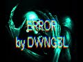 Error (Official Music Visualisor)