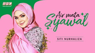 Siti Nurhaliza - Air Mata Syawal