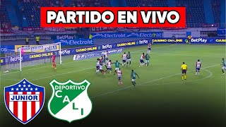 🔴 JUNIOR VS CALI PARTIDO DE HOY EN VIVO / FECHA 1 LIGA BETPLAY DIMAYOR I 2025