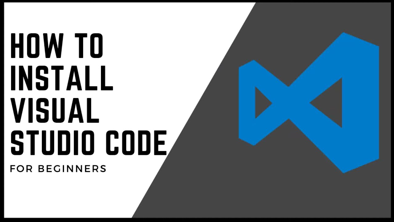 How To Install Visual Studio Code On Windows 10 | Simplified - YouTube