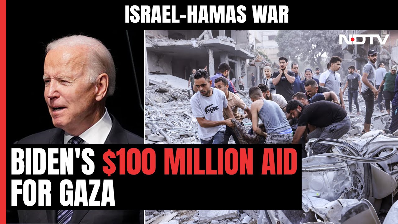 Joe Biden Announces $100 Million Humanitarian Aid For Gaza | Israel ...