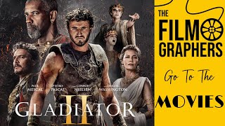 The Filmographers Go To The Movies: Gladiator II