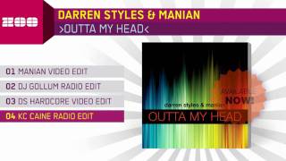 Darren Styles & Manian - Outta My Head (KC Caine Radio Edit)