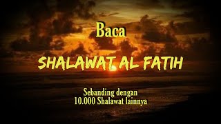 Shalawat Al Fatih Pembuka Pintu Rezeki || Latin dan Terjemahan