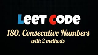 LeetCode 180 | Consecutive Numbers | SQL Interview Question Explained with Examples