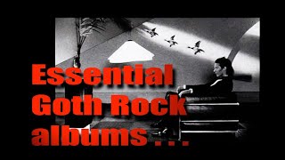 Essential Goth albums