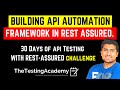Building API Automation Framework in Rest Assured | Rest Assured for Beginners (Part 1)