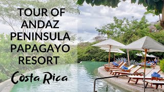 Tour of Andaz Peninsula Papagayo Resort Costa Rica