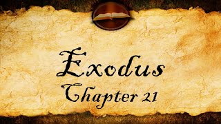 Exodus Chapter 21 - KJV Audio With Text