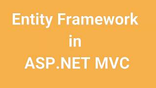 Entity Framework in ASP NET MVC